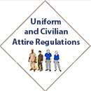 Uniform and Civilian Attire Regulations